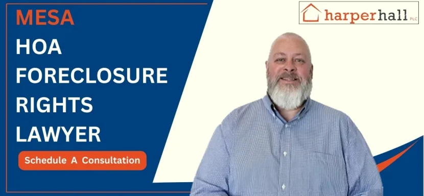 Mesa HOA Foreclosure Rights Lawyer-image