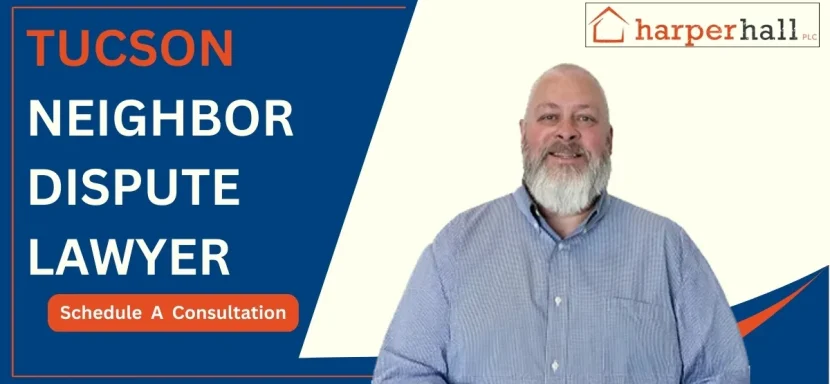 Tucson Neighbor Dispute Lawyer-image